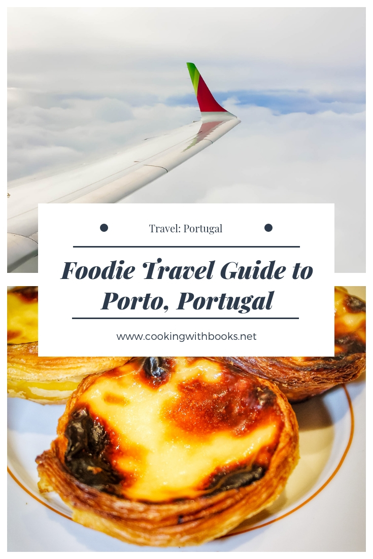 Foodie Travel Guide to Porto, Portugal