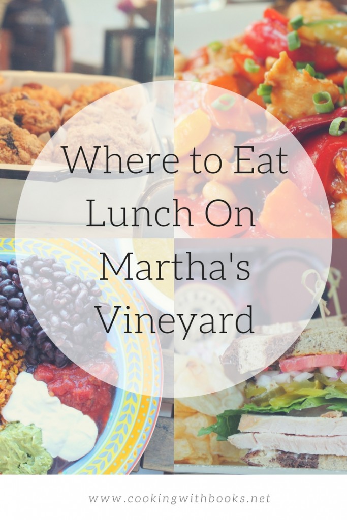 Where to Eat Lunch on Martha’s Vineyard