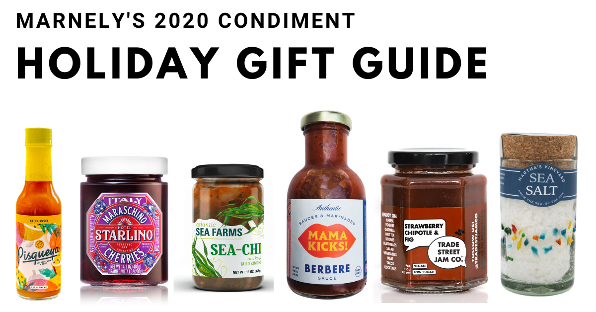 Marnely’s 2020 Condiment Holiday Gift Guide